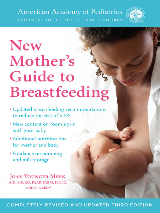 Title details for The American Academy of Pediatrics New Mother's Guide to Breastfeeding by American Academy Of Pediatrics - Available